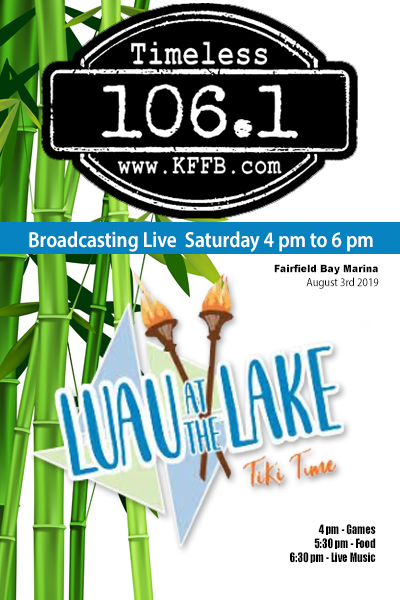 Join Timeless 106.1 KFFB on Location at the Luau at the Lake on